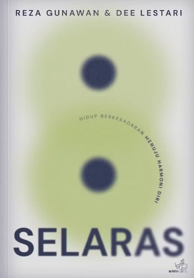 SELARAS : Hidup Berkesadaran Menuju Harmoni Diri